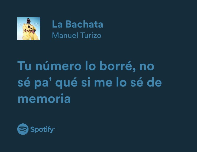 SpotifyFrasess's tweet photo. La Bachata | Manuel Turizo https://t.co/3C5BRUlrGA