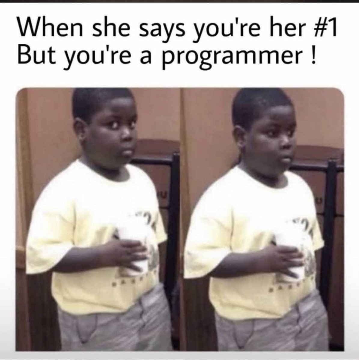 When you tell her she’s your #1 but you’re a programmer 😬

#programming #meme #jokes #python #data #memetuesday