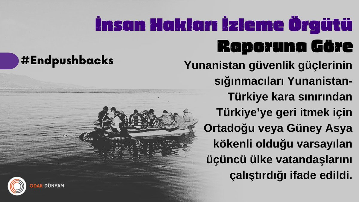 odakdunyam's tweet image. .@hrw raporuna göre; Yunanistan güvenlik güçlerinin sığınmacıları Yunanistan-Türkiye kara sınırından Türkiye’ye geri itmek için Ortadoğu veya Güney Asya kökenli olduğu varsayılan üçüncü ülke vatandaşlarını çalıştırdığı ifade edildi.

#Endpushbacks
