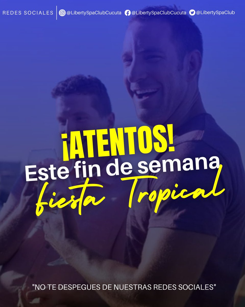 LibertySpaClub's tweet photo. 📣 ¡ATENCIÓN! 📣 tenemos #FiestaTropical este fin de semana, sábado 20 de agosto, realizaremos el lanzamiento oficialmente de nuestra terraza bar. ✨️👏🏻

¿Te apuntas?. ❤️‍🔥🤩

#spagay #libertyspaclub #cucutagay #cucutanortedesantander #saunagay #clubgay #discogay #eventogay https://t.co/XOVGTPosTI