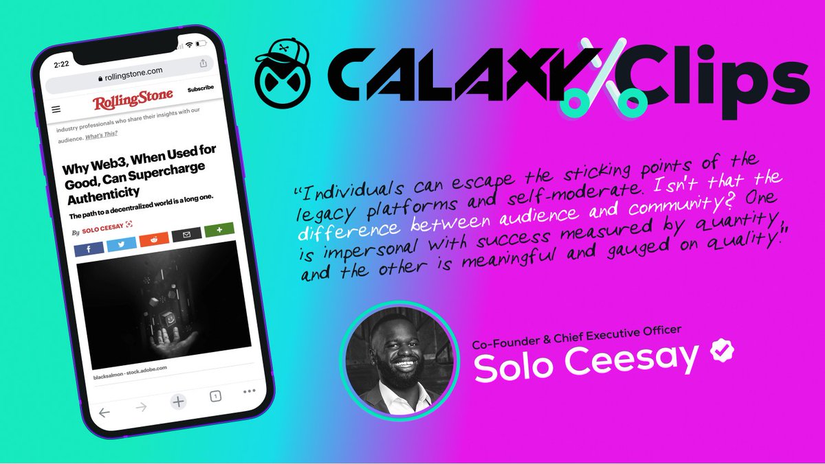 Calaxy CEO @SoloCeesay keepin' it 💯 on keepin' it 💯 The focus of his latest @rollingstonecc piece is how web3 encourages authenticity and community. 🔗 ••• bit.ly/3ploUfA