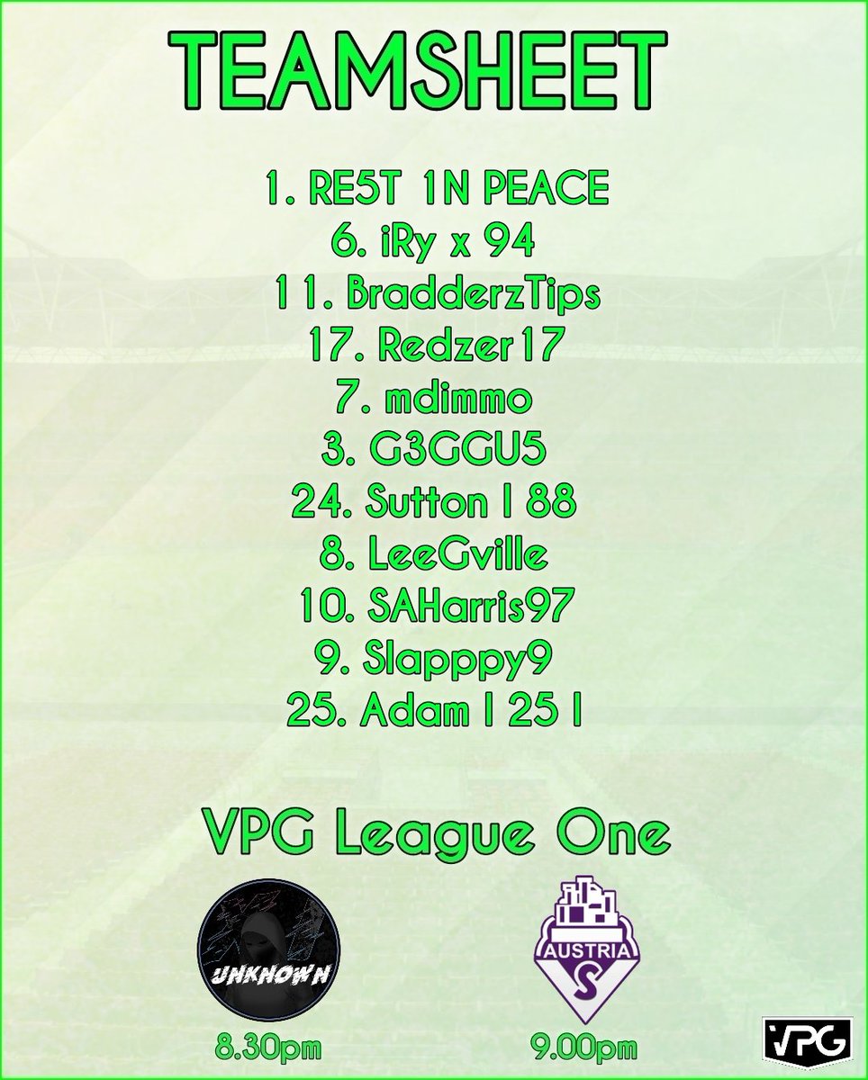 🄻🄴🄰🄶🅄🄴 🄶🄰🄼🄴🅂

Tuesday 16th August 

Fixtures 

🏆 VPG League One
🆚 Unknown XI
⏰ 20:30

🏆 VPG League One
🆚 SVAS eSports
⏰ 21:00

<a href="/VPGEurope/">Virtual Pro Gaming | Europe</a> 

Teamsheet