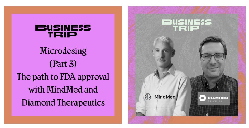 New episode: Microdosing (Part 3)! 

We discuss the path to FDA approval with...

Dr. Dan Karlin: MindMed (LSD for adult ADHD) 
and 
Dr. Mike McDonnell: Diamond Therapeutics (psilocybin for anxiety disorders)

Tune in here: businesstrip.fm/podcast/episod…

<a href="/mindmedco/">mindmedco</a> <a href="/DiamondThera/">Diamond Therapeutics</a>