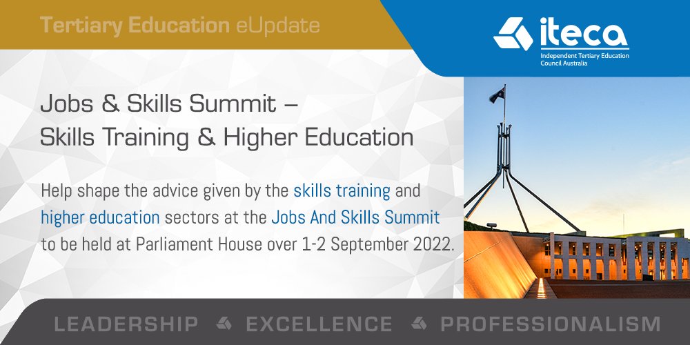 ITECAust's tweet photo. Jobs & Skills Summit — ITECA will represent independent #VocationalTraining and #HigherEducation providers at the #JobsSummit in Parliament House over 1-2 September 2022, so be sure to get involved. #Advocacy #Leadership #ItecaGetInvolved Read more: https://t.co/ZGf1JS4oFk https://t.co/KOPGlErY6O