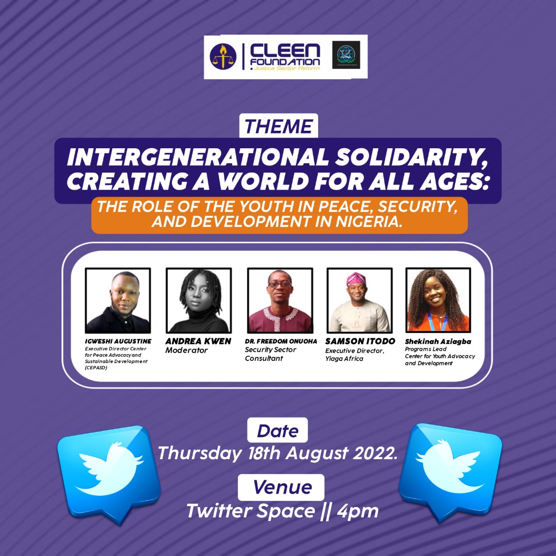 ChigozirimOdink's tweet photo. Pls join us on Thursday 18th August by 4pm to discuss the Role of Youth in Peace, Security and Development in commemoration of International Youth Day 2022.
#IntergenerationalSolidality
#CreatingAWorldForAllAges
@cleenfoundation @DSamsonItodo
@chufreedom @austinecespef @UN https://t.co/4VZcvoPrcA
