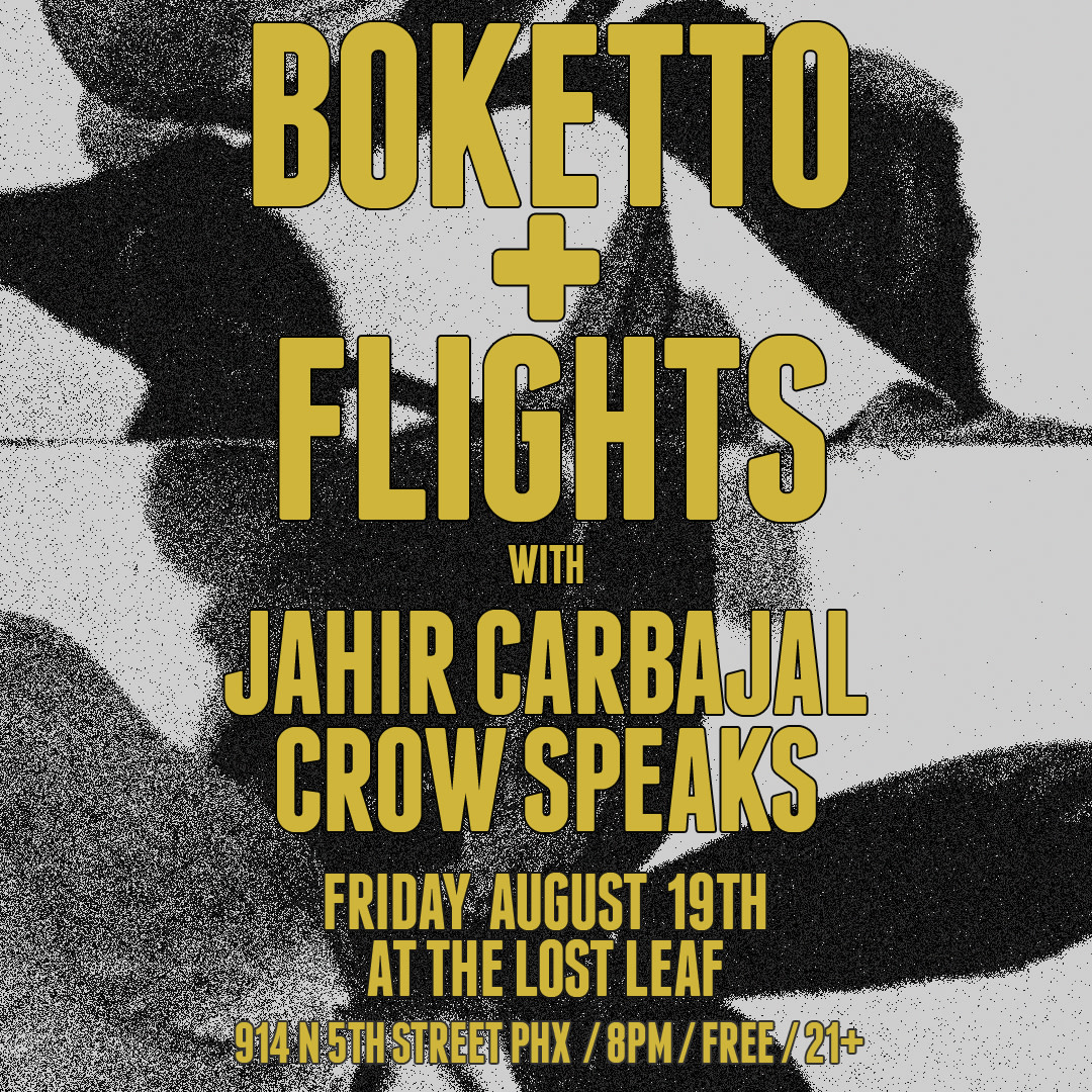 TheLostLeaf's tweet photo. FRIDAY AUGUST 19TH
Boketto + Flights, with support from Jahir Carbajal (of Sativan) and Crow Speaks.
8pm / Free / 21+
Followed by Iya Ingi
11pm / Free / 21+
#aznightlife #thelostleaf #lostleafphx #lostleafaz #dtphx #downtownphoenix #rooseveltrowartsdistrict #rooseveltrowphx https://t.co/guRtPTifdK