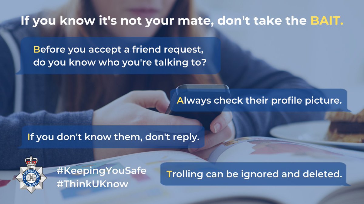 Humberbeat's tweet photo. Do your children know who they are talking to online? 

If it's not your mate, don't take the BAIT!

#KeepingYouSafe #ThinkUKnow #ChildSafety https://t.co/EN81HkxUXH