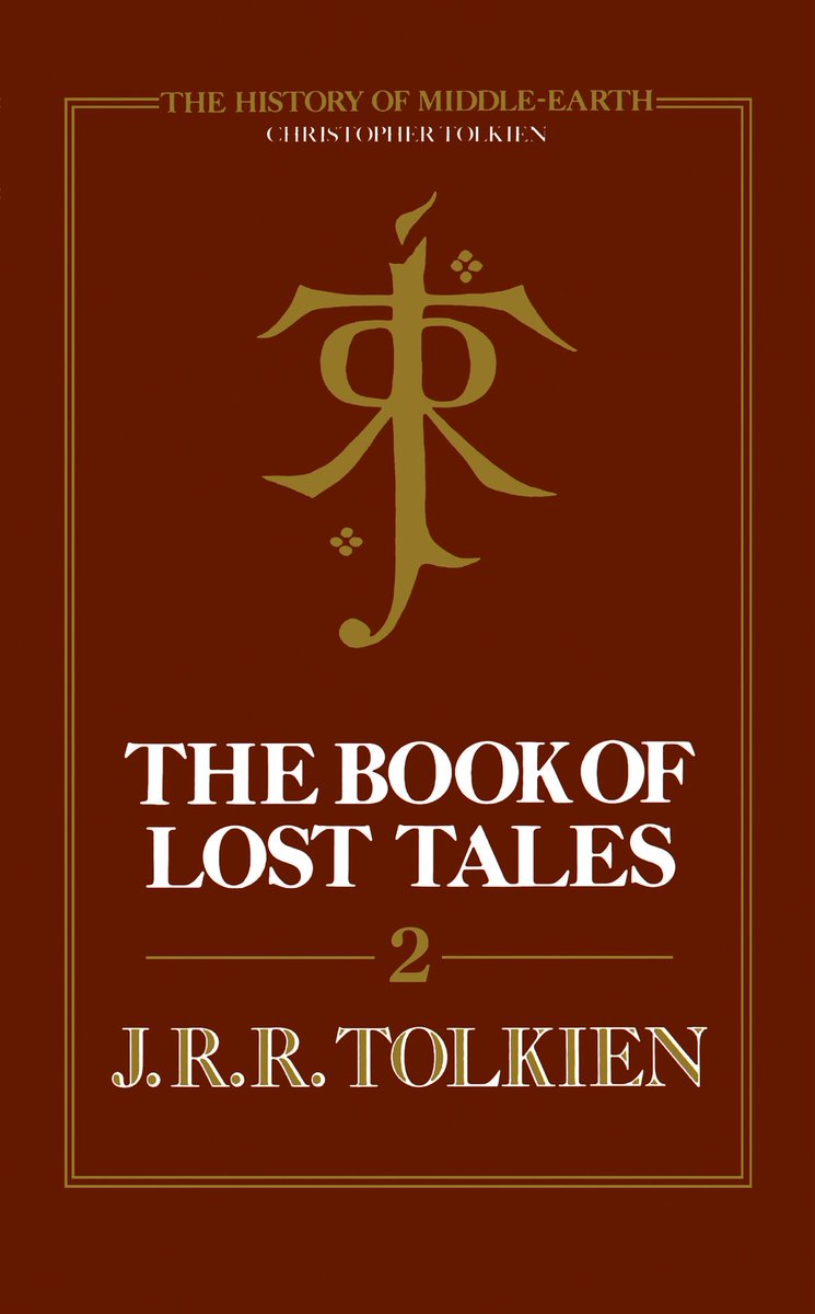 TolkienSociety's tweet photo. On this day in 1984: The Book of Lost Tales Part Two is published. The second in the HOME series edited by Christopher #Tolkien, it contains some of the beginnings of Tolkien's legendarium and the stories that would later lead to The Silmarillion. #OTD #LOTR https://t.co/QEUAQ1OS4r