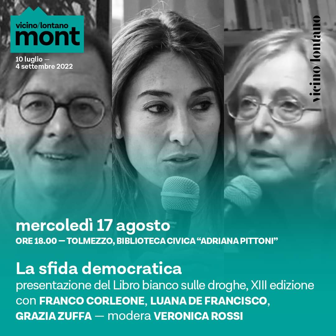vicinolontano's tweet photo. Domani a #Tolmezzo per #VLMont presentazione della XIII ediz. del libro bianco sulle droghe. Con Franco Corleone @Lu_Defrancisco e Grazia Zuffa.
Alle 18 in Biblioteca civica. Ingresso libero https://t.co/bm7QYbTouu