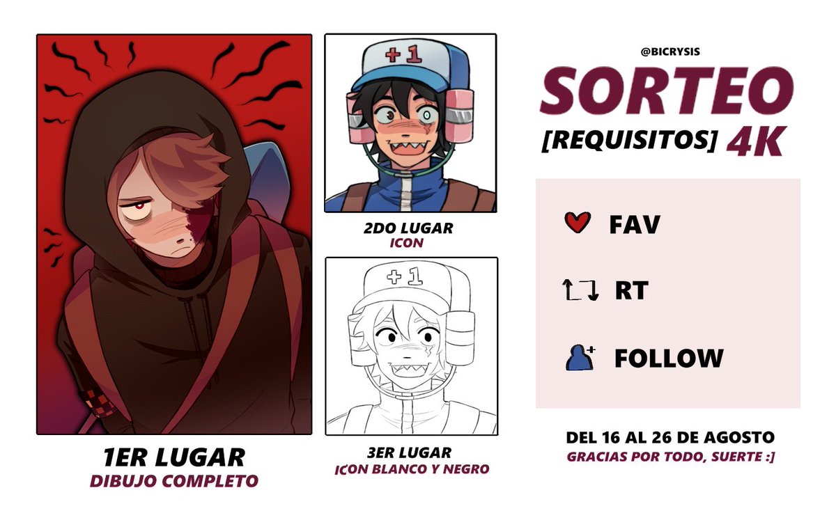 bicrysis's tweet photo. SORTEO POR LOS 4K !!!

requisitos:
- dar fav
- dar rt
- seguirme 

son tres lugares, los resultados los daré el 26 de agosto. les mandaré un dm a los ganadores, el dibujo es a su elección

suerte !!! :] https://t.co/Y88gYb3qmd