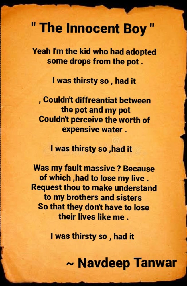 NavdeepTanwar4's tweet photo. tried to compose poem reference to the innocent boy Indra meghwal , beaten to death by his teacher belongs to upper caste for drinking water from his pot π’
#indrameghwal #Nagaur #Theinnocentboypoerty #poetry #Theinnocentboy #the innocent boy
#navdeeptanwar
#novicepoet https://t.co/GlIOuh1IkO