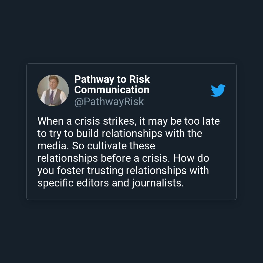 When a crisis strikes, it may be too late to try to build relationships with the media. So cultivate these relationships before a crisis. How do you foster trusting relationships with specific editors and journalists. #riskcommunication #crisiscommunication #pr #media