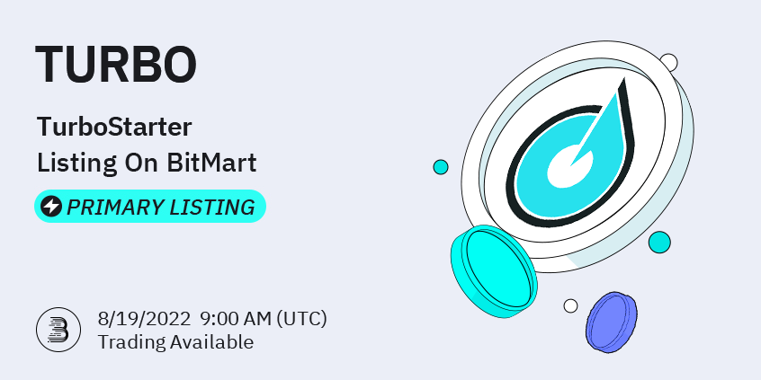 BitMartExchange's tweet photo. 🤩#BitMart is thrilled to announce the exclusive primary listing of TurboStarter (TURBO) @Turbo_starter

💰 Trading pair: TURBO/USDT 
💎 Deposit feature: 8/17/2022 9:00 AM (UTC)
💎 Trade feature: 8/19/2022 9:00 AM (UTC)

👉 Learn more: https://t.co/3Ztbhvrkac https://t.co/Nhoa2EeluS