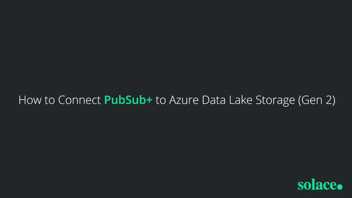 SolaceDevs's tweet photo. Watch this short video to learn how to connect #pubsubplus to #Azure Data Lake Storage (Gen 2): https://t.co/pSgDJaxaaM https://t.co/y7VSqjWotV