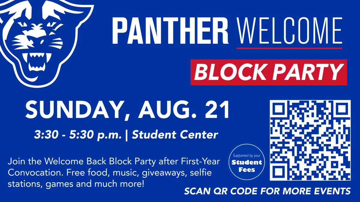 GSU_Housing's tweet photo. 🐾 Hey Panthers! Let's kick off the fall semester right! First-Year Convocation and the Welcome Back Block Party are a few days away! 
Learn more about all Panther Welcome events from the link in our bio. #TheStateWay #GSU26 #GSU25 #GSU24 #GSU23 https://t.co/FV3rPPGs5B