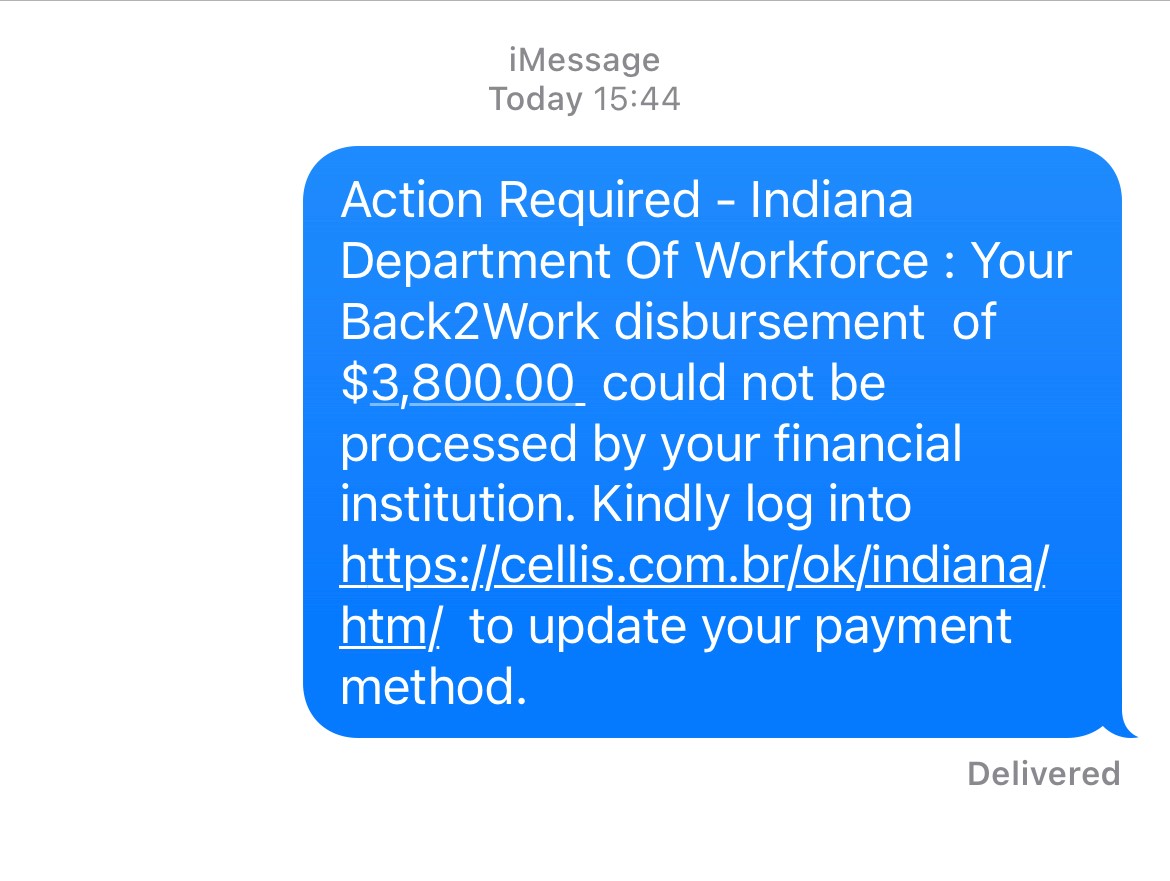 ISPFortWayne's tweet photo. @ISPFortWayne advising of TEXT SCAM ALERT.... Several followers have received the following text message (below) in the last few days. This is a SCAM. This message was NOT sent by the "Indiana Department of Workforce". #PhishingScam #DontClick #JustDelete https://t.co/XelusZxG7X
