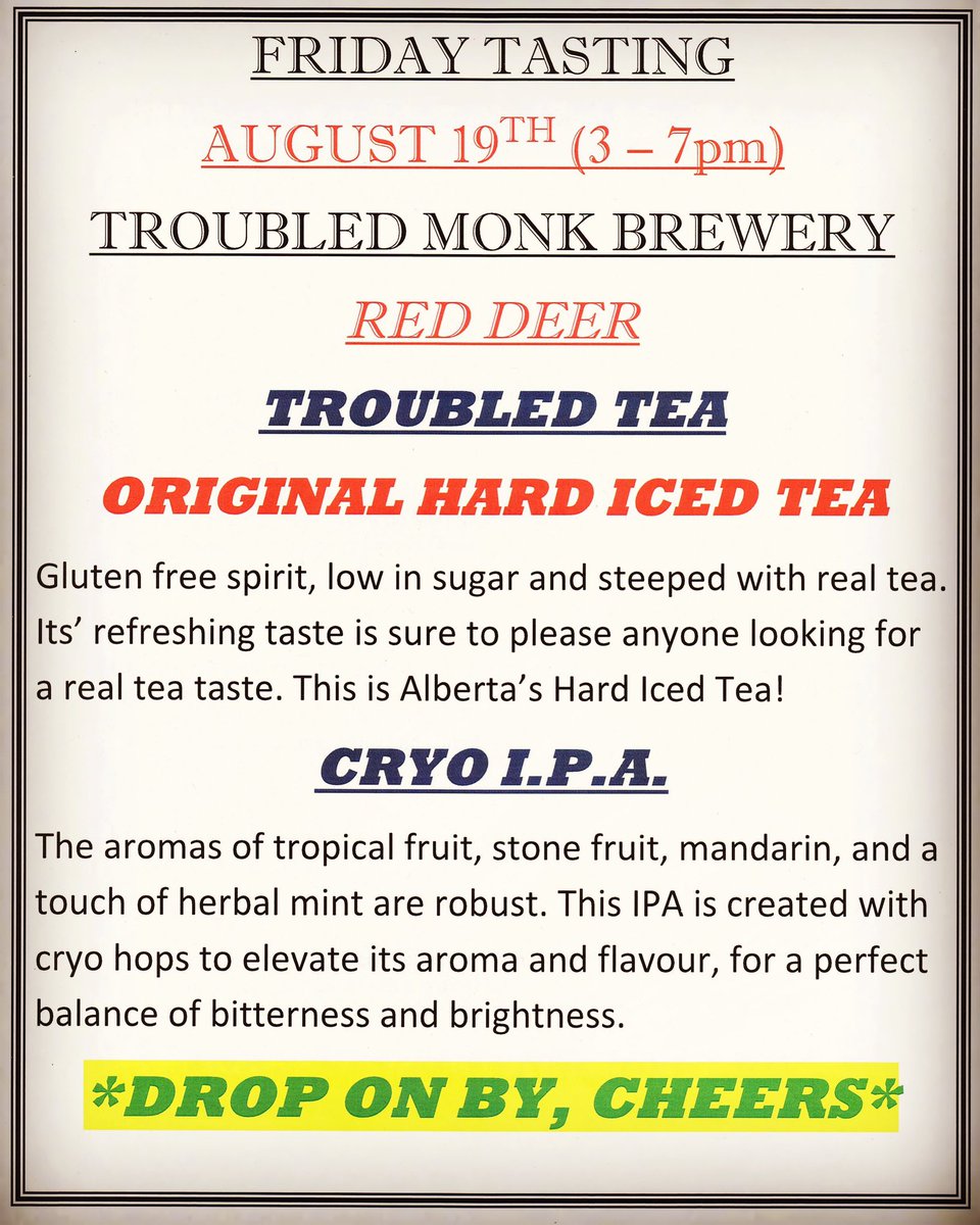 LPSpirits's tweet photo. #BFF…#BeerForFree as well as #HardIcedTea!
#Friday tasting is happening, our friends at @TroubledMonk will be by pouring #CryoBaby #IPA and #TroubledTea, so drop for a visit and a couple of samples, #cheers🍻
#craftbeer #crafthardicedtea
#RedDeerAlberta https://t.co/aOQ0ClBGWX