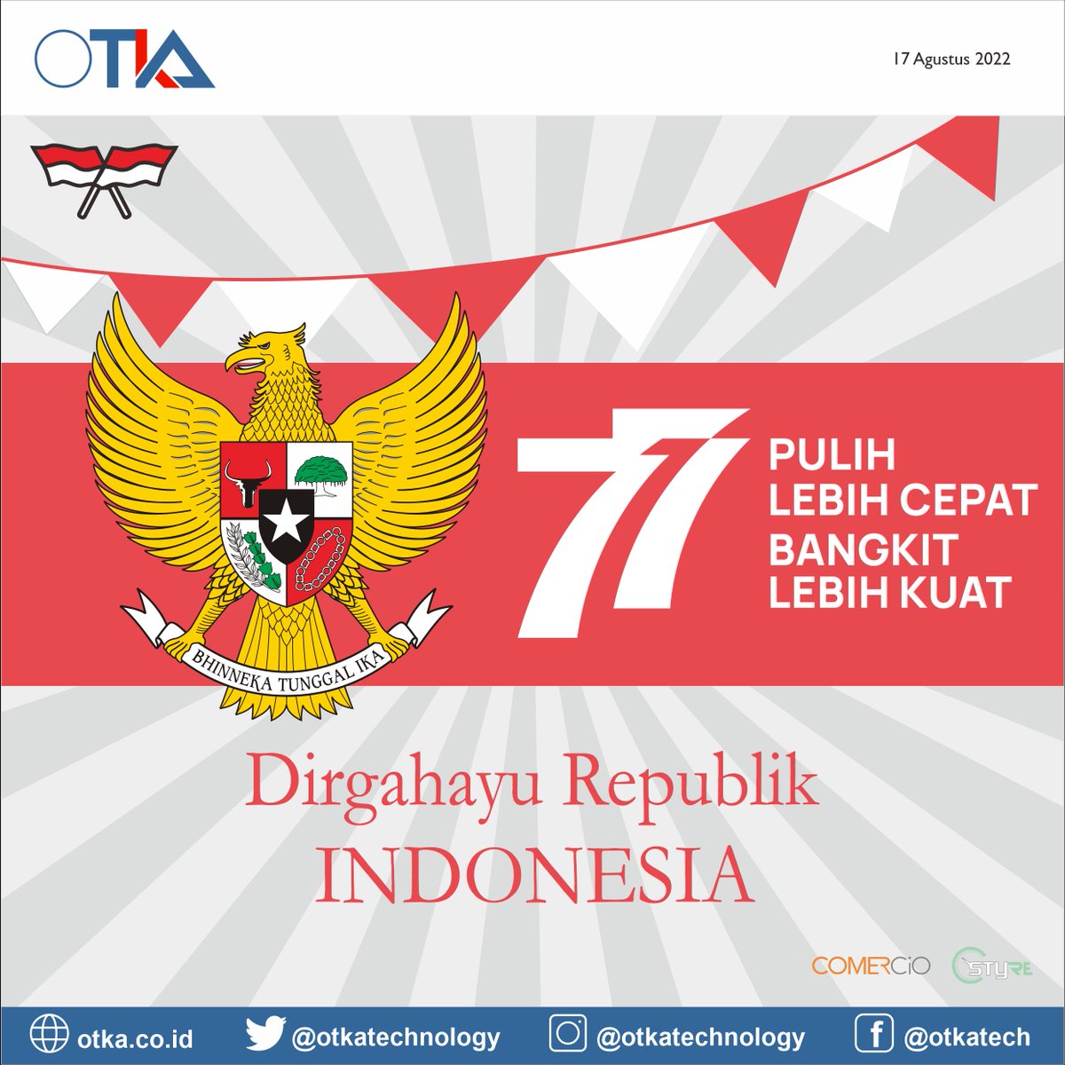 otkatechnology's tweet photo. Dirgahayu Republik Indonesia Ke-77! Dengan semangat kemerdekaan, kita arungi tantangan yang ada di depan.

#harikemerdekaan #77 #dirgahayu #indonesia #17agustus #staysafe #stayhealthy https://t.co/mOSfVztTqB