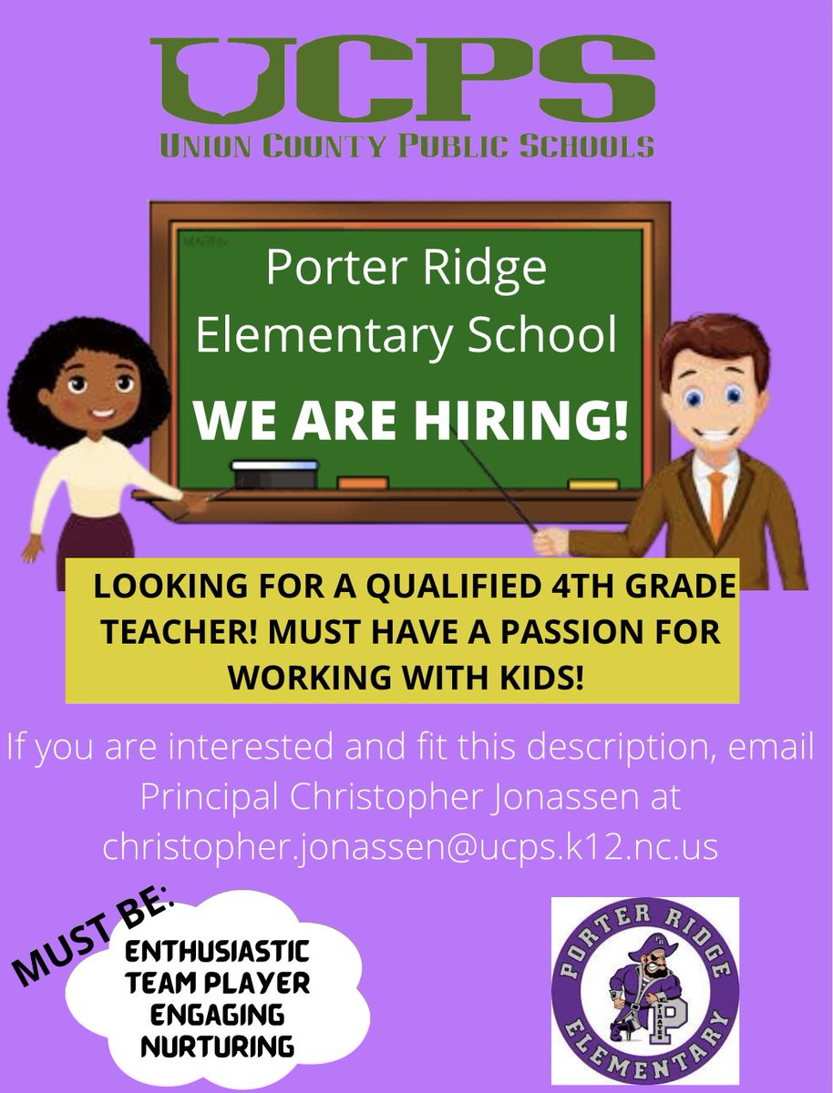 Looking to teach?? We need a 4th grade teacher at Porter Ridge Elementary! Come join a dedicated, passionate staff that enjoys working and having fun!@UCPSNC <a href="/AGHoulihan/">Andrew G. Houlihan</a>
