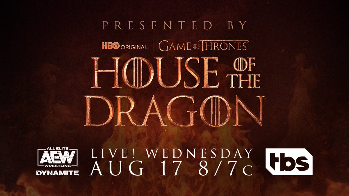 TonyKhan's tweet photo. Thank you everyone who watches @AEWonTV!

We’re excited for Wednesday Night #AEWDynamite TOMORROW
@ 8pm ET/7pm CT on @TBSNetwork

Tomorrow’s show is presented by @HBO’s new @HouseofDragon (which premieres Sunday!), it’s a huge partnership for @AEW, thank you all for your support! https://t.co/vPskP7as4A