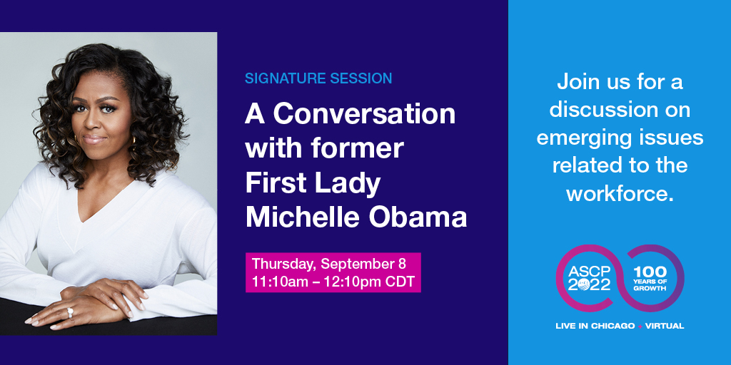 Don’t miss this Signature Session at #ASCP2022 with former First Lady Michelle Obama, taking place in-person in Chicago and livestreamed to virtual attendees! Learn more and register: bit.ly/3SRfypr