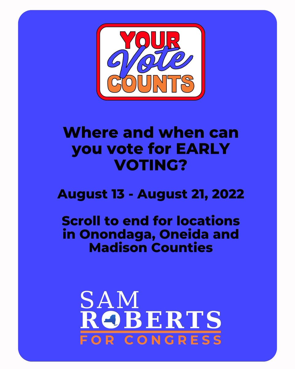 samrobertsny's tweet photo. Not sure when and where you can vote early in Onondaga, Oneida and Madison Counties? #NY22 https://t.co/OvNqIk4SgY