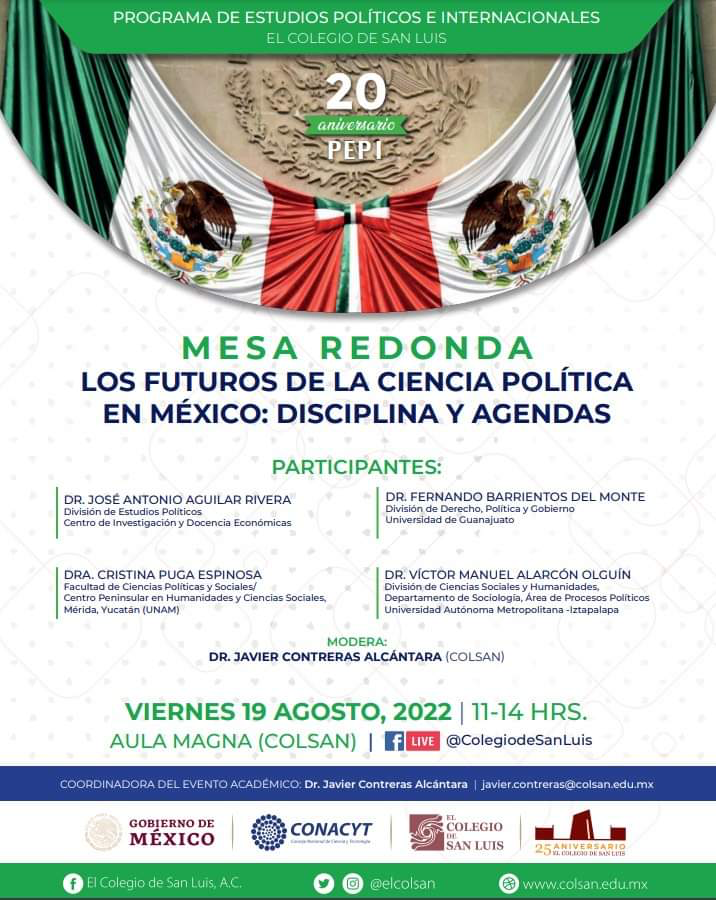 JContrerasAlc's tweet image. Este viernes 19 a las 11:00 en El Colegio de San Luis charlaremos sobre “Los futuros de la Ciencia Política en México: disciplina y agendas” Habrá transmisión en línea. Todos invitados!!