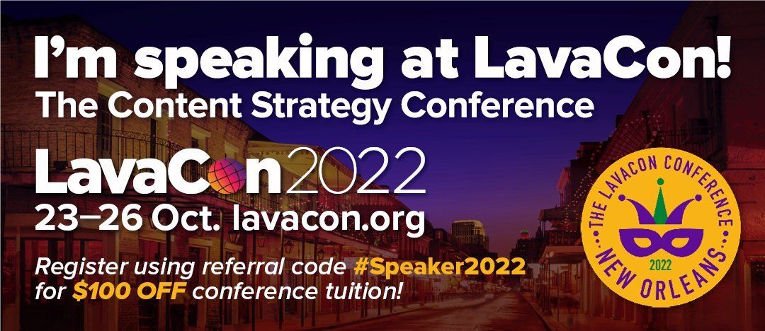 I'm leading a workshop, Managing Writers: The Impact of Hybrid, on Sunday, October 23 at LavaCon. LavaCon packs about 1 year of tech comm learning and connection into 4 fun days and nights. Join us! #lavacon #contentstrategy #conference