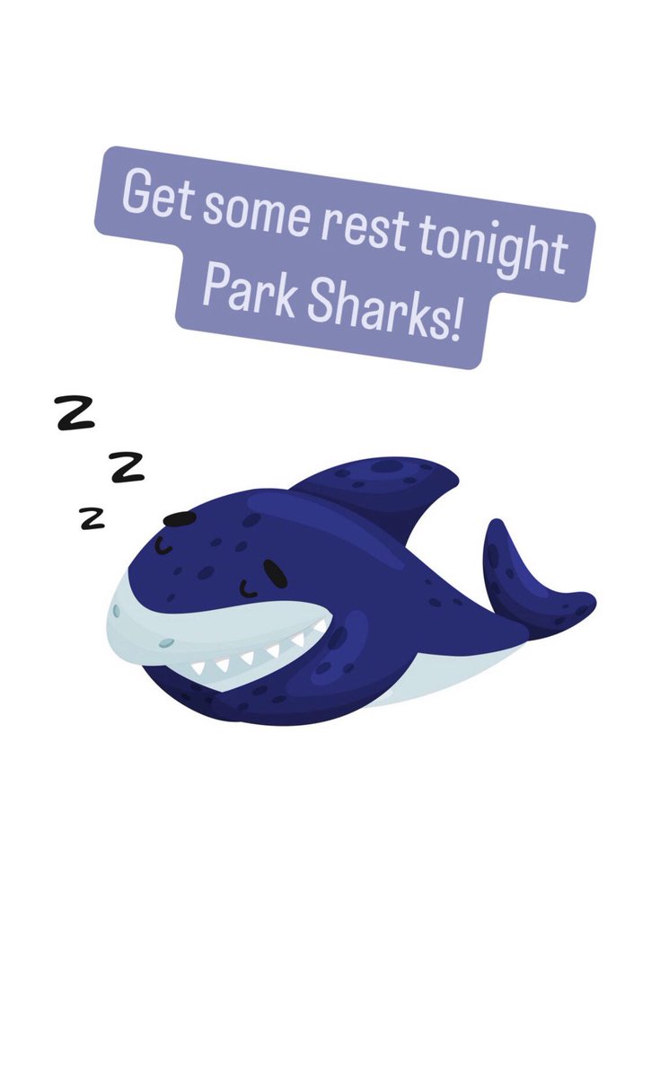 Get some rest tonight Park Sharks! We cannot wait to see you tomorrow morning. #ItsWorthIt #ParkSharks #WeLoveWorthingtonSchools 🦈 💤💙