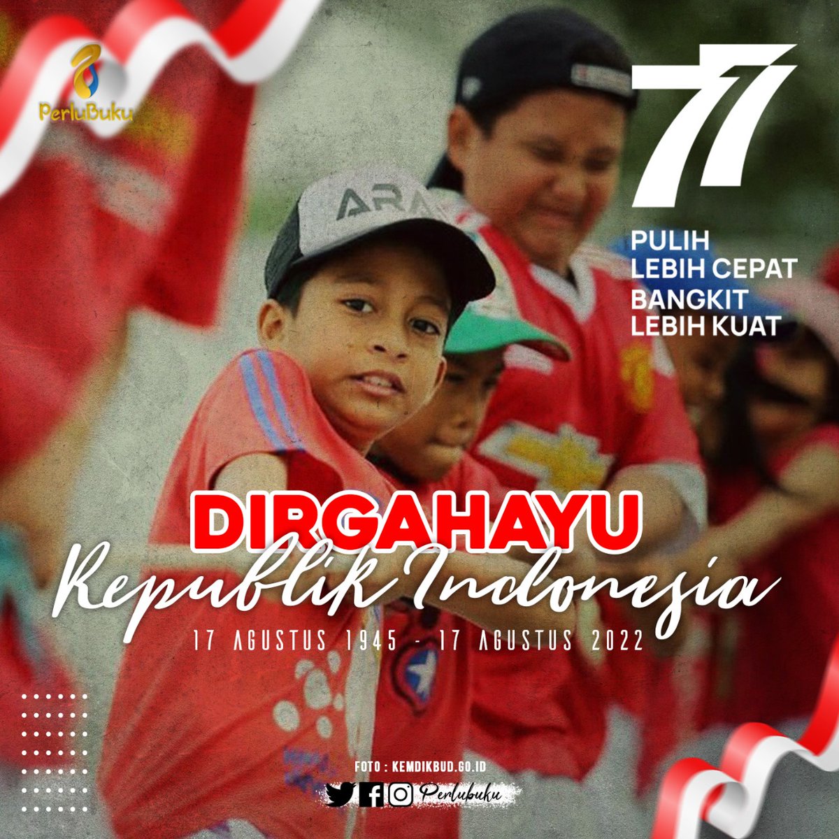 PerluBuku's tweet photo. "Bangsa yang tidak percaya pada kekuatan dirinya, tidak dapat berdiri sebagai suatu bangsa yang merdeka."
~ Ir. Soekarno

Dirgahayu Republik Indonesia ke 77
Pulih Lebih Cepat Bangkit Lebih Kuat
MERDEKA!

#dirgahayuindonesia
#pulihlebihcepatbangkitlebihkuat 
#77tahunindonesia https://t.co/wmgmnwvTtz