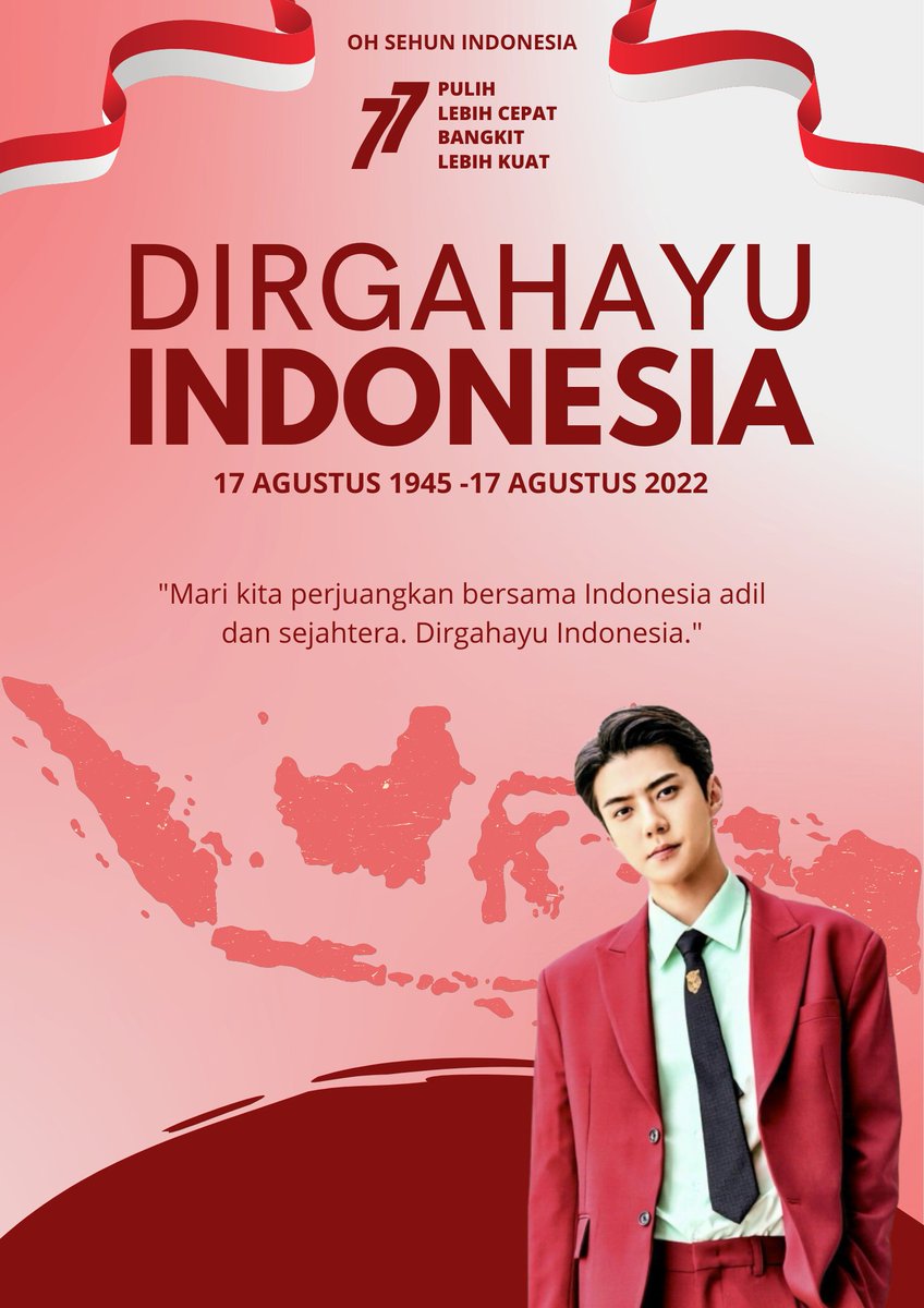 xunqi_indonesia's tweet photo. 🇮🇩DIRGAHAYU INDONESIAKU🇮🇩 

Kami Oh Sehun Indonesia mengucapkan Selamat Hari Kemerdekaan Republik Indonesia yang ke-77🇮🇩❤️ 
Terima kasih untuk para pahlawan yang telah berjuang untuk memerdekakan bangsa ini! 
Pulih lebih cepat bangkit lebih kuat💪🏻🇮🇩
MERDEKA!! 

#HUT77RI https://t.co/yckXwmzRKh