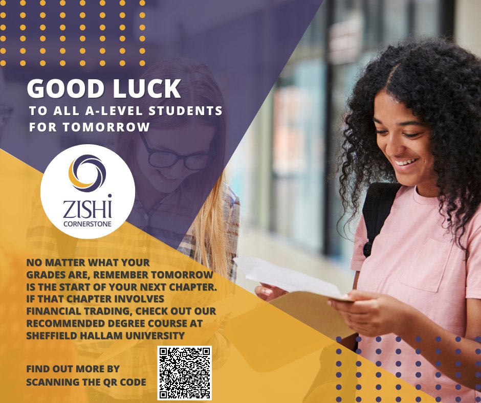 the_ZISHI's tweet photo. With #ALevelResultsDay tomorrow, we are wishing every student #GoodLuck
If a career in trading could be for you 
@SheffHallamUni's BSc (Hons) in Financial Trading &amp;  Investment Management degree https://t.co/JBQVuZ15wB is highly recommended.
Good luck #ALevelResults #LearnToTrade https://t.co/vx2fRgRs2H