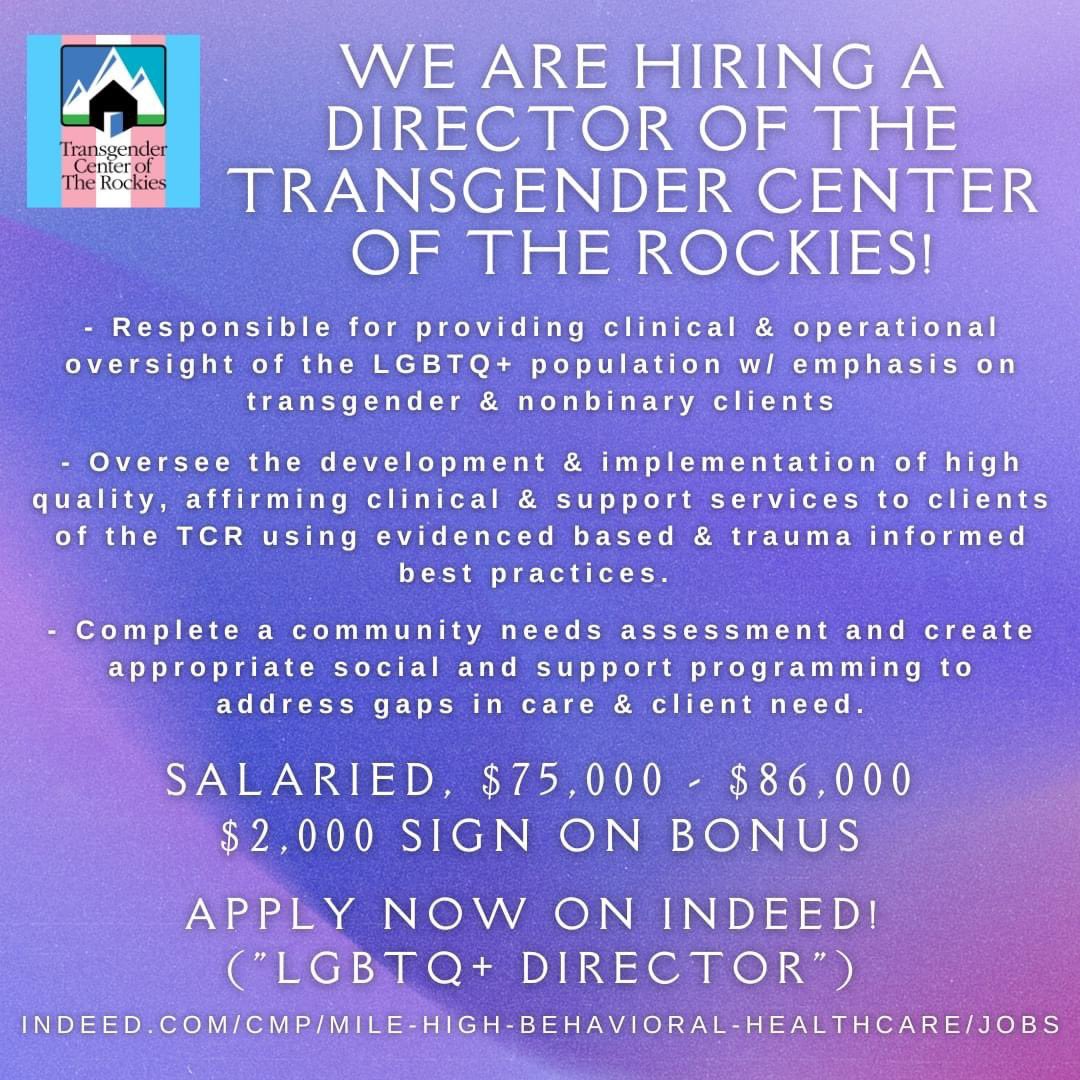TransCenterCO's tweet photo. Hey, everyone! We here at the TCR are actively searching for a Director! Check out our listing on Indeed at the link below (under “LGBTQ+ Director”) and apply. QTBIPOC prioritized! See below!
https://t.co/HM9e3RU1VB

#LGBTQJobs #DenverLGBTQ #TransgenderCenterOfTheRockies https://t.co/EgLYu30O4L