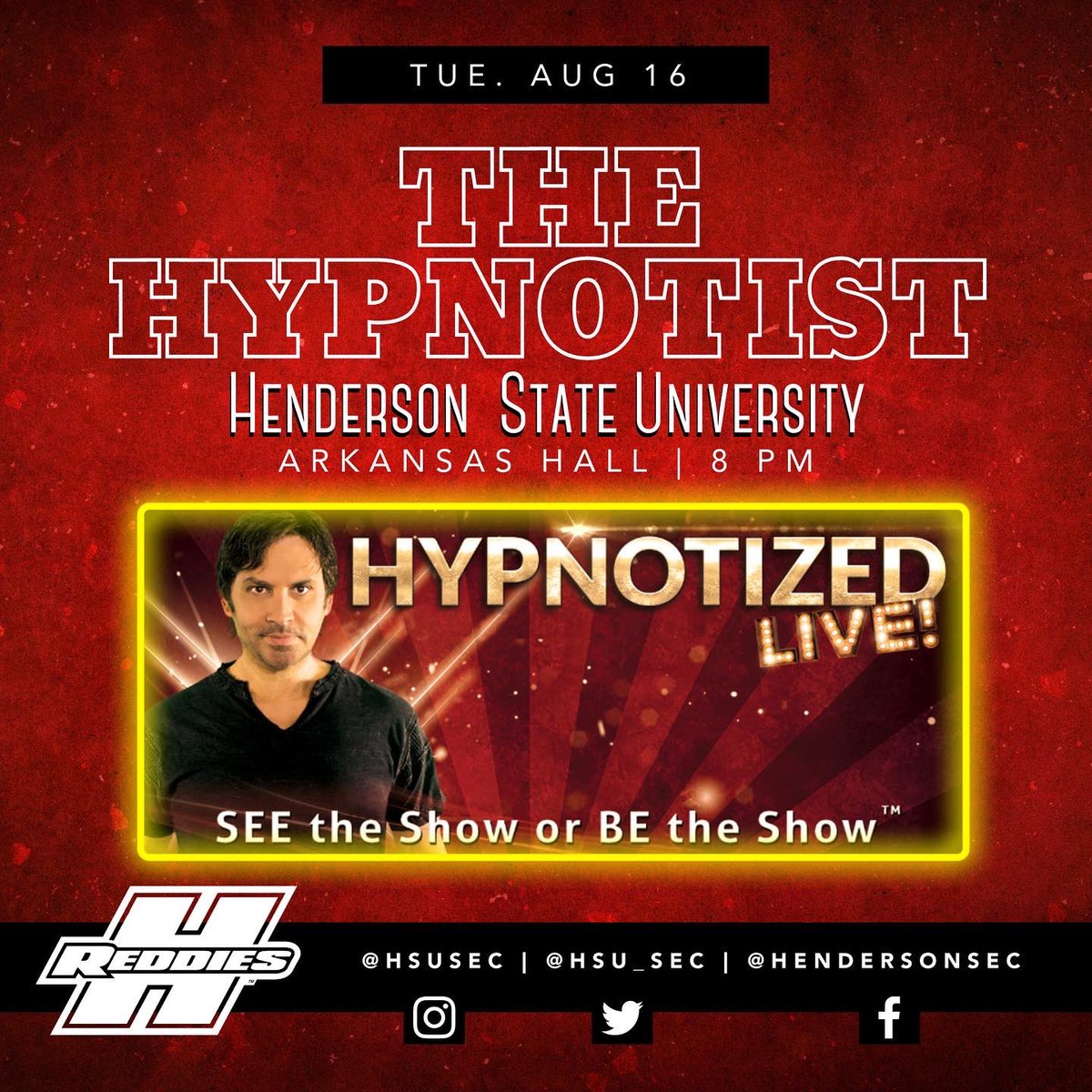 Tonight at Arkansas Hall, come and join the Hypnotized live show. Doors open at 8:00pm!
#WelcomeWeek2022 #ReddieForWhatsNext
