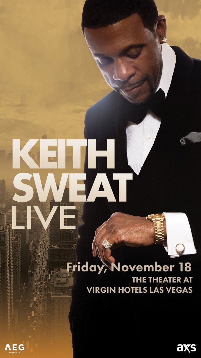 OGKeithSweat's tweet photo. "JUST ANNOUNCED! I'll be are hitting up The Theater at Virgin Hotels Las Vegas Nov 18th! Mark those calendars Presale starts 8/17/2022 tomorrow at 10am PT with code “SWEATHOTEL”
Presale

https://t.co/1fxmJspeum https://t.co/5kEPTTEkWG