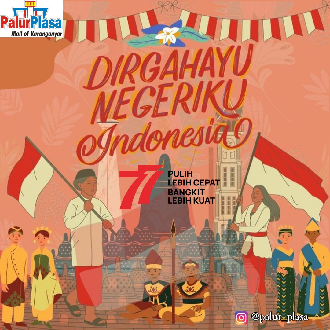 Dirgaharu Republik Indonesia ke 77.
Pulih lebih cepat,Bangkit lebih kuat.