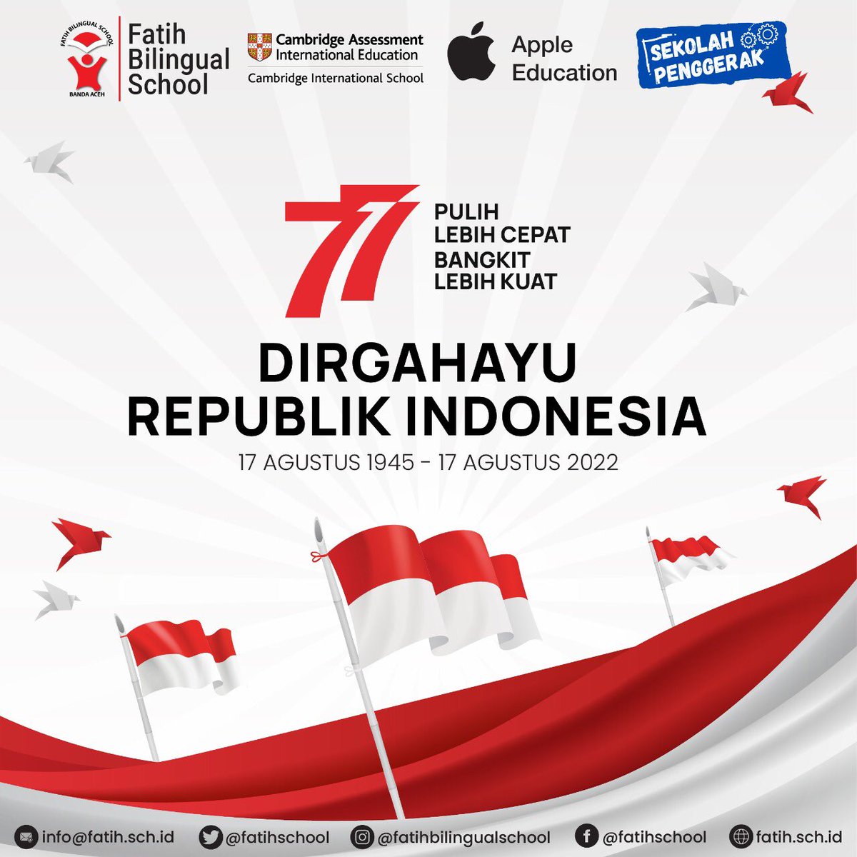 fatihschool's tweet photo. Dirgahayu Republik Indonesia Ke-77

“Pulih Lebih Cepat Pulih Lebih Kuat”

#fatihbilingualschool #fatihschool #sekolahfatih #agustusan #agustus #17agustus2022 #17agustus https://t.co/ngVJIXJZzO
