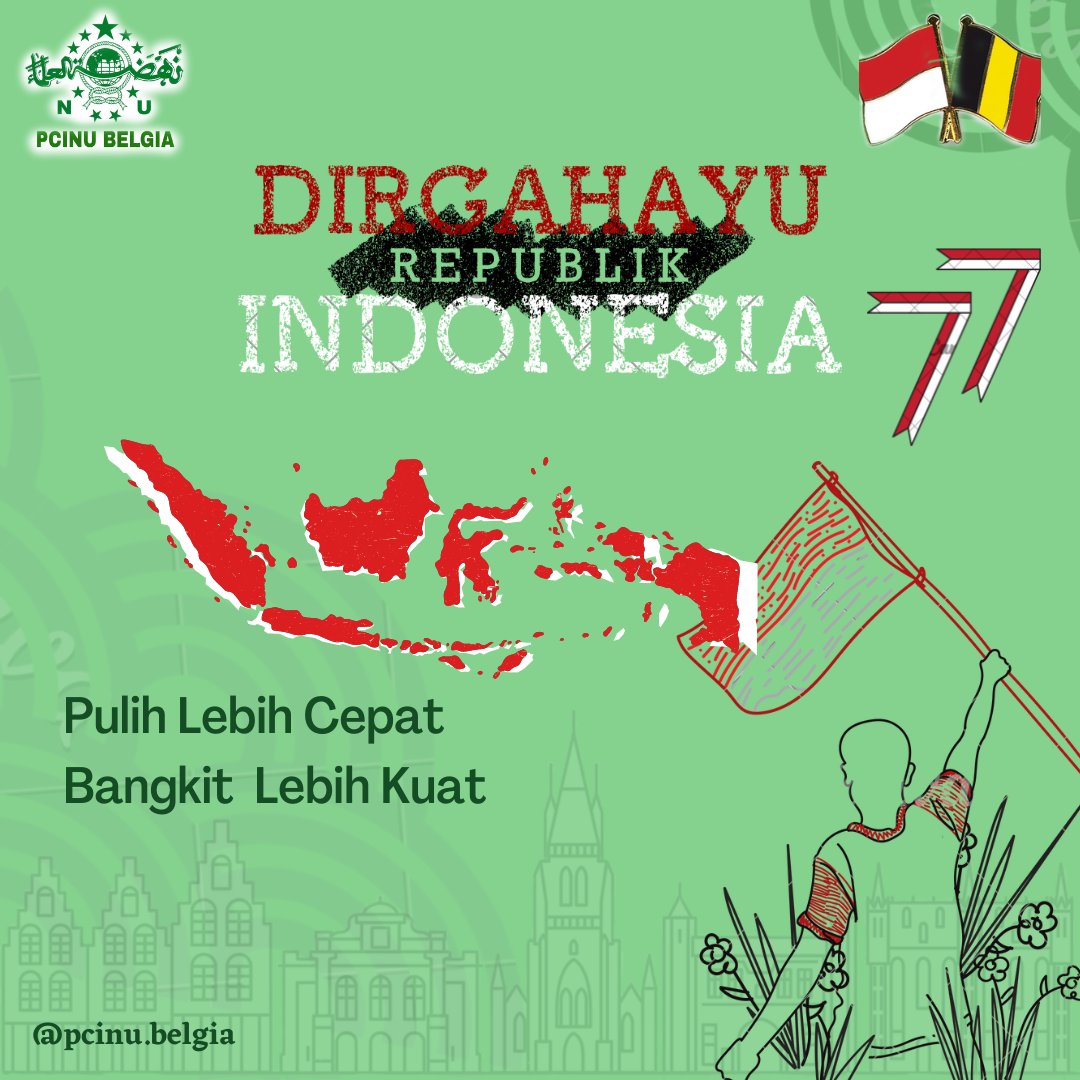 pcinu_belgia's tweet photo. Dirgahayu Republik Indonesia ke 77. Pulih lebih cepat, Bangkit lebih kuat
#nahdlatululama #pcinu https://t.co/5XBNOyNrMU