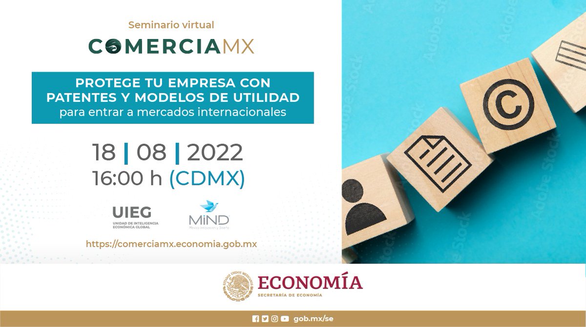 SE_mx's tweet photo. 📣 #PYMES exportadoras, les invitamos a participar en nuestro taller virtual en colaboración con @mindmexico 💡. Conoce  las herramientas para proteger tus invenciones o marcas. #ComerciaMX

¡No te lo pierdas!

📆 18 de agosto

⏰ 16:00 h

👉Regístrate en: https://t.co/e7iaSzeTZ7 https://t.co/29Sdxwpjei