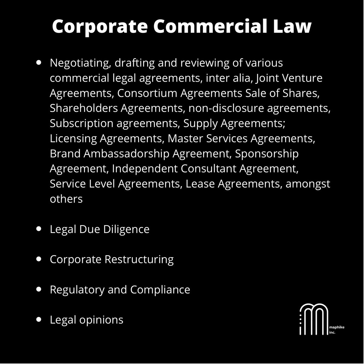 Our services at Maphike Inc.

Contact us:
Email: info@maphikeinc.co.za 
WhatsApp message: 073 825 9579

We are your partners in law 

#lawfirm #attorneysatlaw #commerciallaw #litigation #lawyers #southafrica #blacklawyers  #intellectualpropertylaw #medialaw #boutiquelawyers