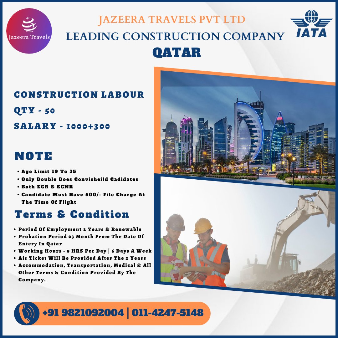 TravelsJazeera's tweet photo. Urgent Required Leading Construction Company QATAR For Construction Labour .. ! 
For More Information 👇 
🤳Contact Us -  +91 9821092004 | 011-4247-5148 |+91 9821072004 | 011-4108-5373 |+91 8448620970
#construction #qatarjob #building #interiordesign #jazeeratraves #engineering https://t.co/yfmQ0tkviX