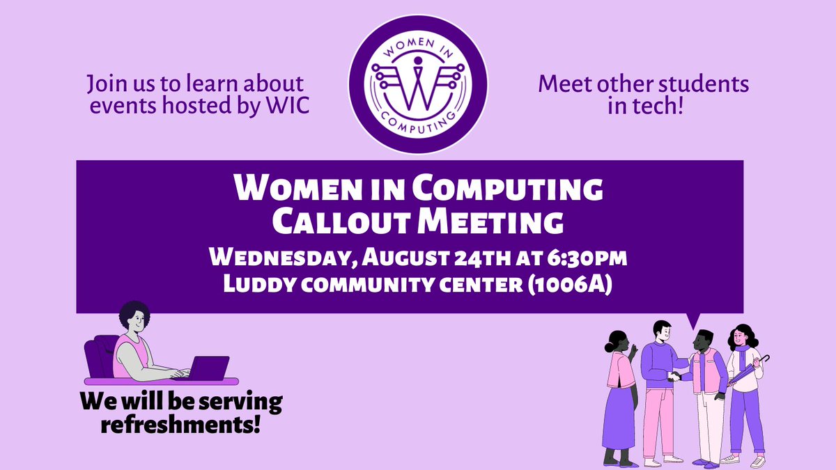 iu_wic's tweet photo. Do you like tech? Are you looking to get involved in Luddy through events? Get involved with Women in Computing! Join our callout meeting, on August 24th at 6:30 pm in Luddy, to learn more about WIC and how you can get involved! 💜 #wicwednesday #joinwic #womenincomputing https://t.co/wFCkybhzr0