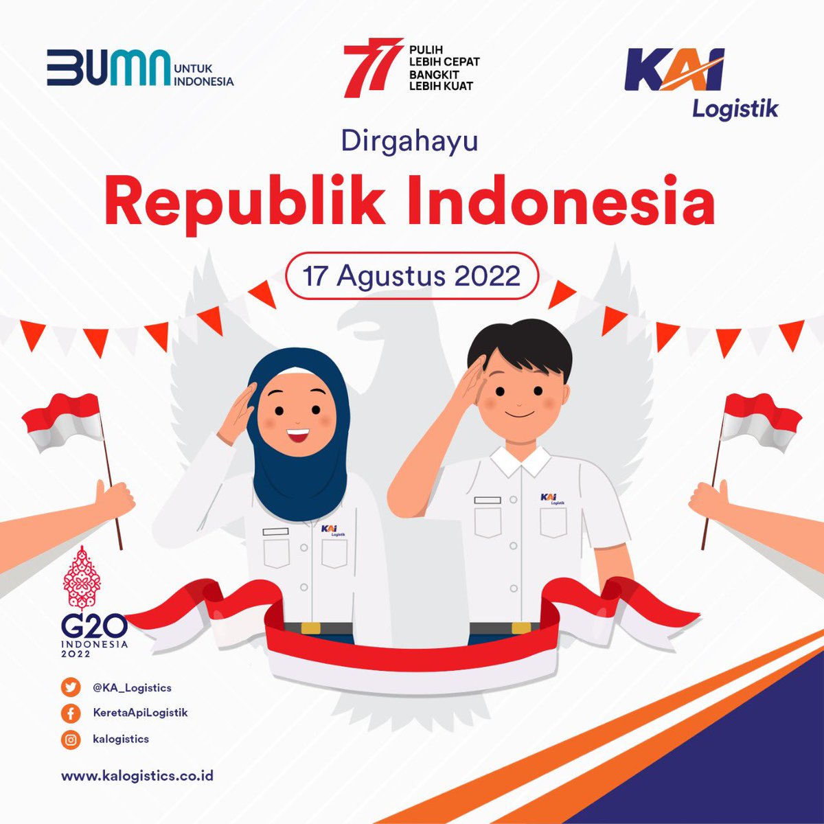 KA_Logistics's tweet photo. Dirgahayu Republik Indonesia. Mari bersama mengambil peran wujudkan Indonesia untuk Pulih Lebih Cepat Bangkit Lebih Kuat. https://t.co/Wp0rIjJCLD