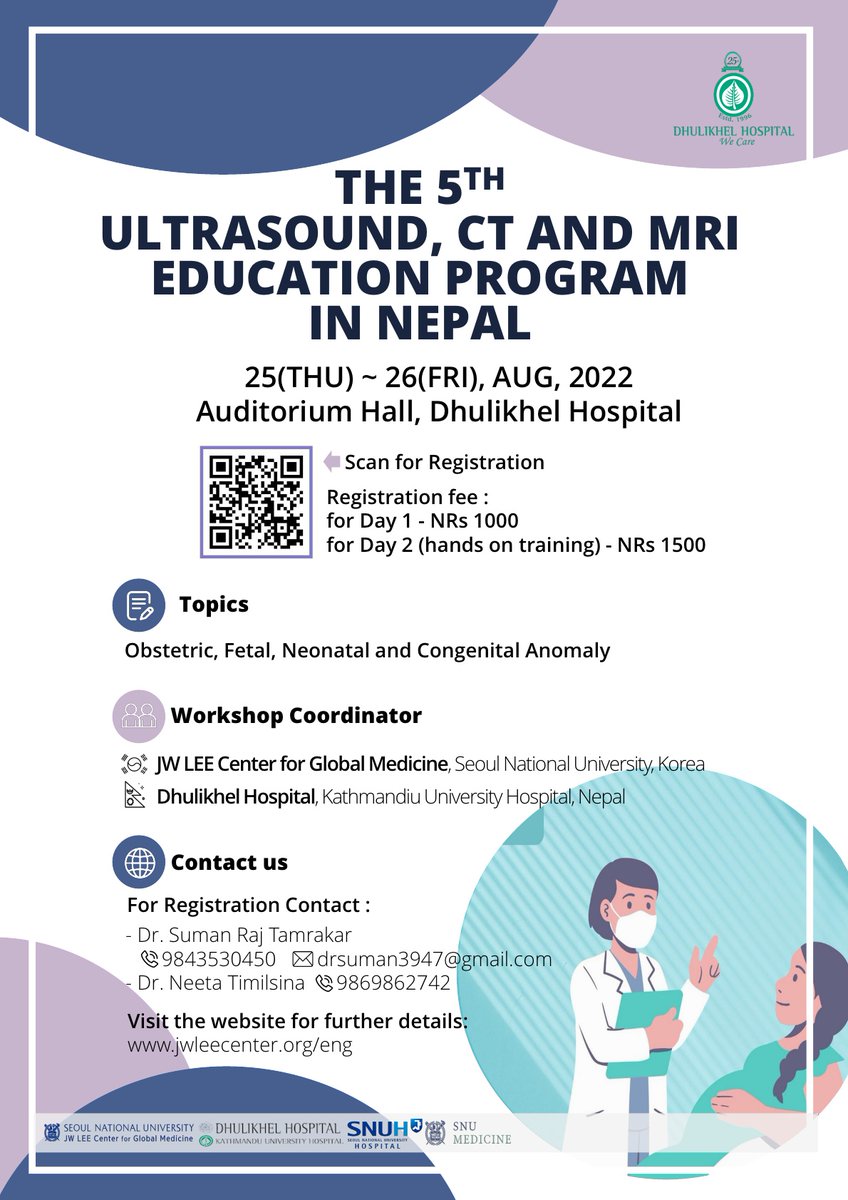 jwleecenter's tweet photo. 2022 The 5th Ultrasound, CT and MRI Education Program in Nepal
(Obstetric, Fetal, Neonatal and Congenital Anomaly)

25(THU) ~ 26(FRI), AUG, 2022
Auditorium Hall, Dhulikhel Hospital, Kathmandu University Hospital

Registration form:
https://t.co/2HnU7ZhG5e https://t.co/nDLiipJbdw