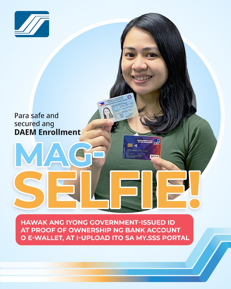 MYSSSPH's tweet photo. Para mas safe and secured ang disbursement account enrollment, required ng SSS na mag-upload ng selfie ang miyembro na hawak ang government-issued ID at proof of ownership ng bank account o e-wallet.

Here's how: https://t.co/qm9T48y1z9 https://t.co/YdDRq56uue