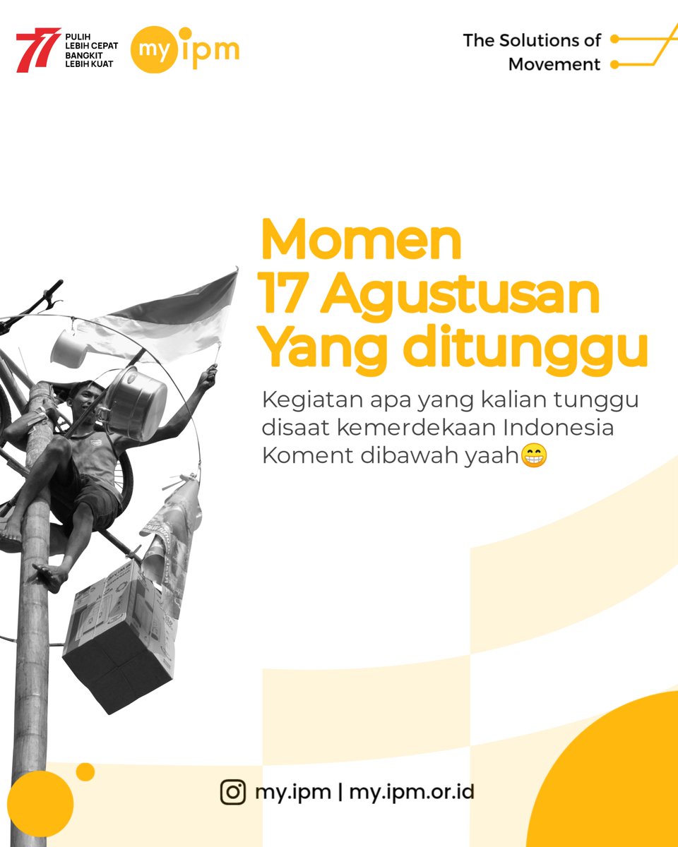 my_ipm's tweet photo. Di hari kemerdekaan ini, biasa diadakaan lomba Agustusan. Nah, lomba apa ni yang kalian tunggu? Komen di bawah yaa 😆

________________________
#Muhammadiyah #ppipm #pelajarindonesia #pelajarmuhammadiyah #pelajarberkemajuan #bigdata #myipm #ipm #HUTRI #HUT77RI https://t.co/ndeftis5QD