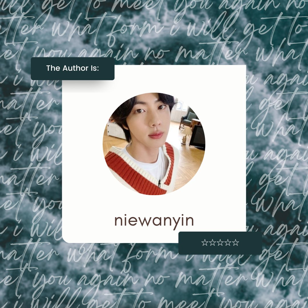 The Author of i will get to meet you again no matter what form:

🤍 <a href="/niewanyin/">collecting babygirls like infinity stones</a> 
💙 AO3: mintaejin