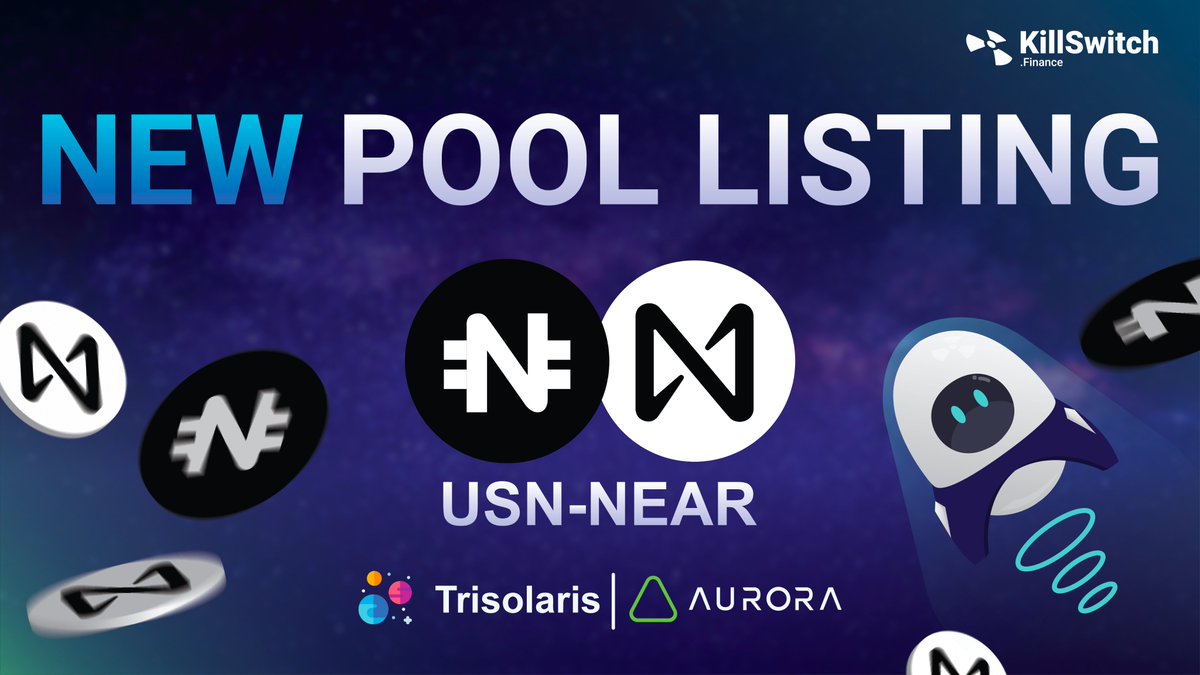 KillSwitch_Defi's tweet photo. 📢New Pool Listing
💎 $USN - $NEAR 💎
From @trisolarislabs on our @auroraisnear network!
Let us know what you think ;))
#KillSwitchFinance #DeFi #USN #NEAR https://t.co/Pa8sbJhBUf