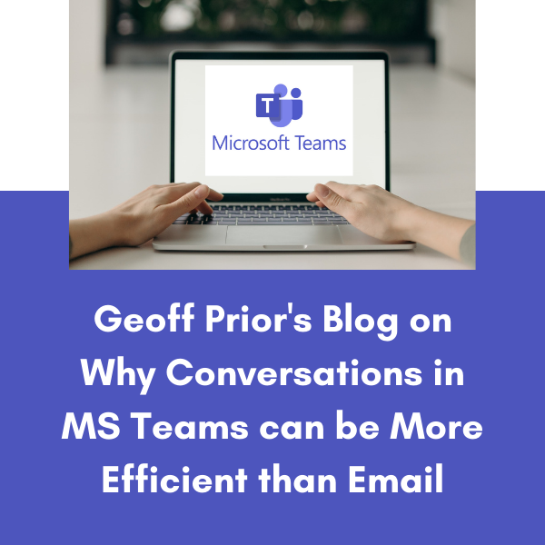 Geoff Prior's Blog on Why Conversations in MS Teams can be More Efficient than Email dlvr.it/SWlyln