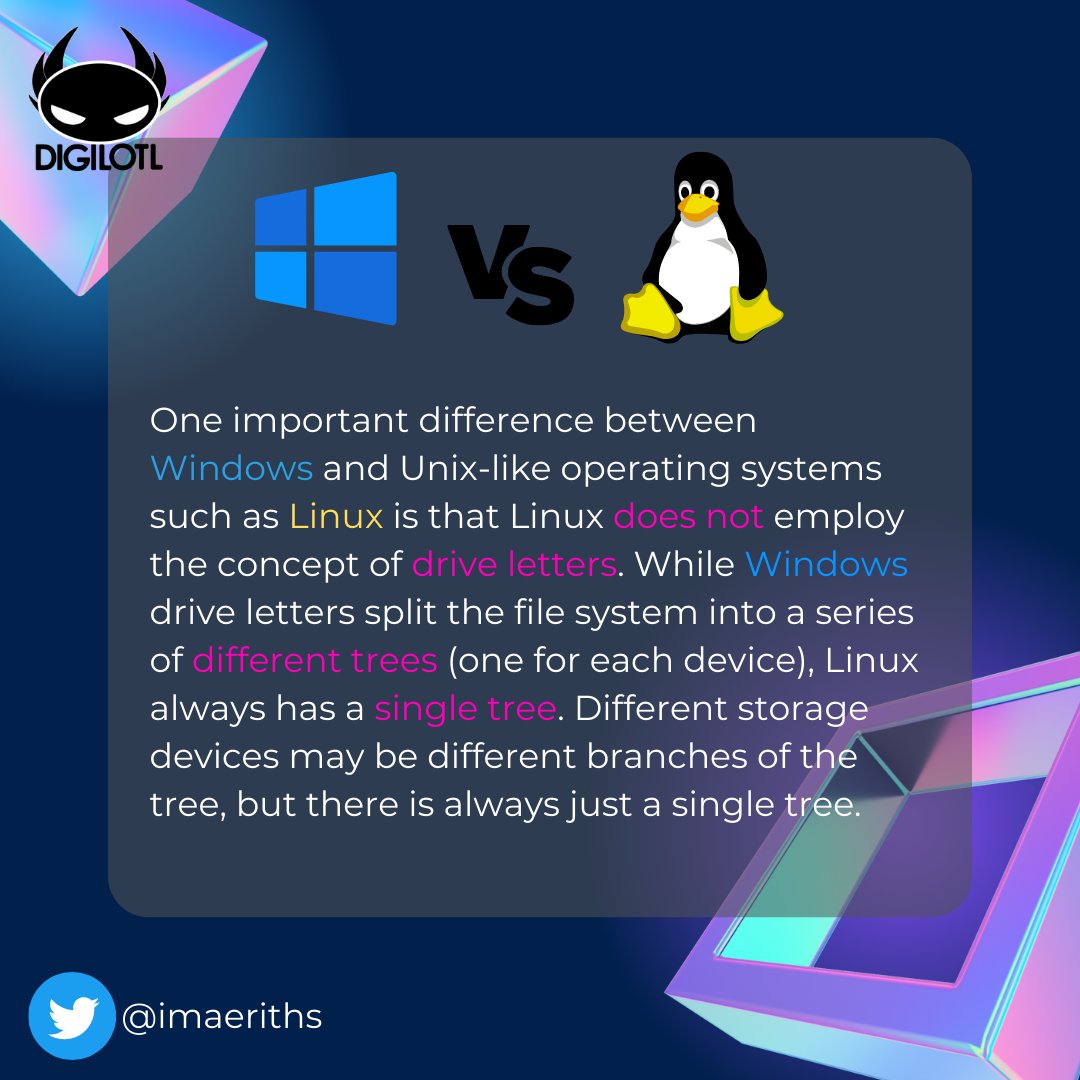 Imaeriths's tweet photo. Linux does not employ the concept of drive letters. Windows drive letters split the file system into a series of different trees , Linux always has a single tree. Different storage devices may be different branches of the tree, but there is always  a single tree. #linux #windows https://t.co/vK01XDvD3S